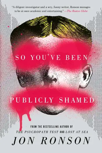 So You've Been Publicly Shamed by Jon Ronson, book cover