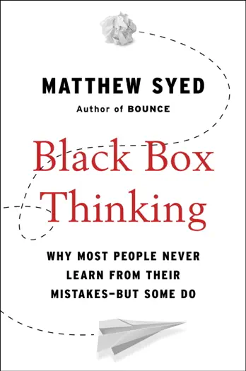 Black Box Thinking by Matthew Syed, book cover
