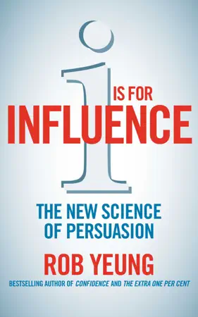 I is for Influence by Rob Yeung, book cover