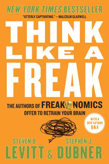 Think Like a Freak by Steven Levitt and Stephen Dubner, book cover
