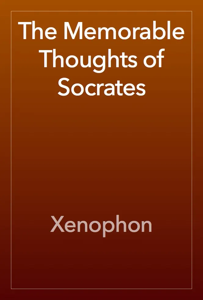 The Memorable Thoughts of Socrates by Xenophon, book cover