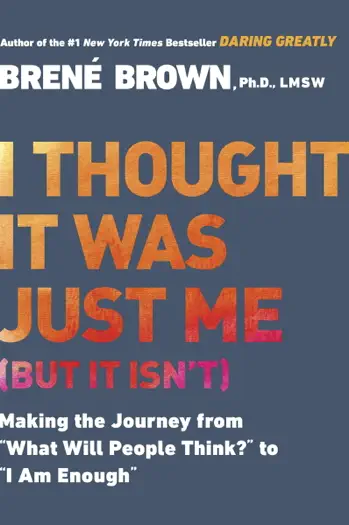 I Thought It Was Just Me by Brené Brown, book cover