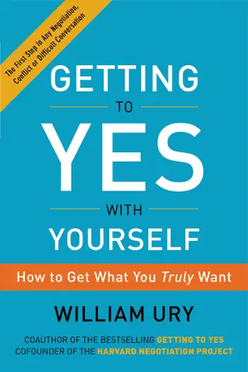 Getting to Yes with Yourself by William Ury, book cover