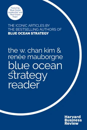 Blue Ocean Strategy by W. Chan Kim and Renée Mauborgne, book cover