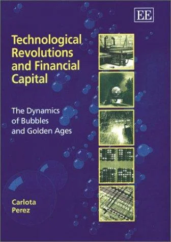 Technological Revolutions and Financial Capital by Carlota Perez, book cover